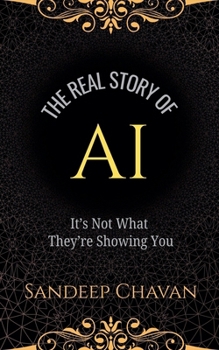 Paperback The Real Story of AI Book