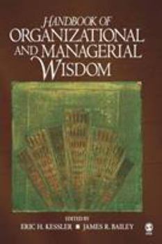 Hardcover Handbook of Organizational and Managerial Wisdom Book