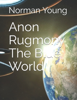 Paperback Anon Rugmony The Blue World Book