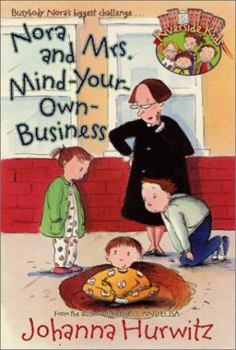 Nora & Mrs. Mind-Your-Own-Business - Book #2 of the Riverside Kids