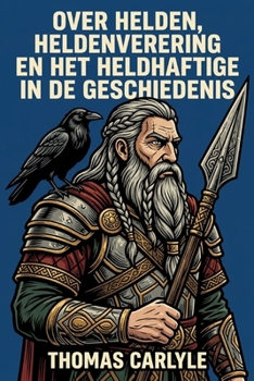 Paperback over helden, heldenverering en het heldhaftige in de geschiedenis [Dutch] Book