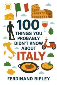 Paperback 100 Things You Probably Didn't Know About Italy Book