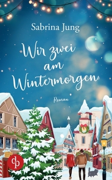 Paperback Wir zwei am Wintermorgen [German] Book