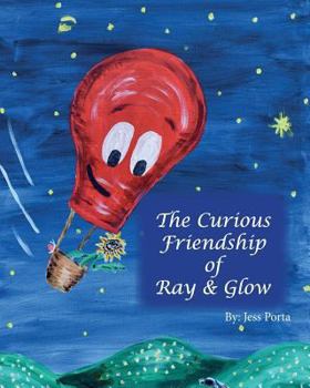 Paperback The Curious Friendship of Ray and Glow Book