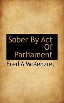 Paperback Sober by Act of Parliament Book