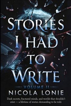 Paperback Stories I Had to Write - Volume II Book