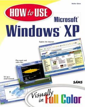 Paperback How to Use Microsoft Windows XP Book