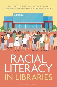 Paperback Racial Literacy in Libraries Book