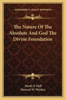 The Nature Of The Absolute And God The Divine Foundation