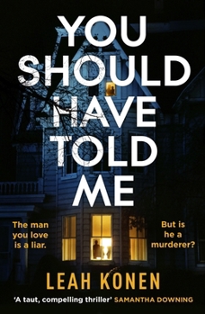 Paperback You Should Have Told Me: The gripping new psychological thriller that will hook you from the first page Book