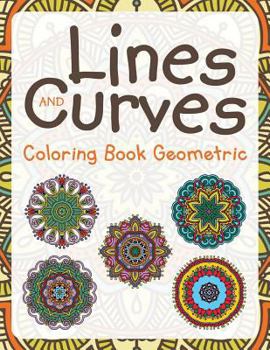 Paperback Lines and Curves: Coloring Book Geometric Book
