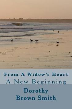From A Widow's Heart: A New Beginning