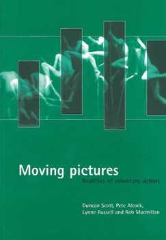 Paperback Moving Pictures: Realities of Voluntary Action Book