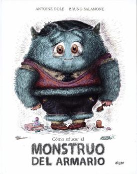 Hardcover Cómo Educar Al Monstruo del Armario [Spanish] Book