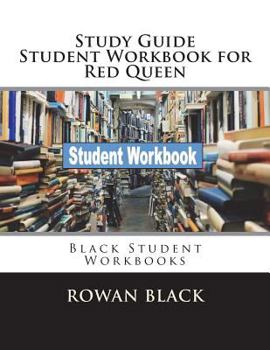 Paperback Study Guide Student Workbook for Red Queen: Black Student Workbooks Book