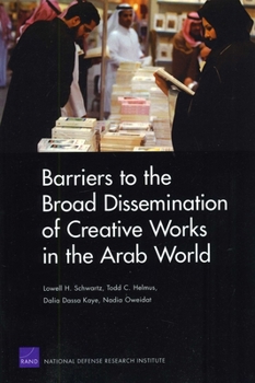 Paperback Barriers to the Broad Dissemination of Creative Works in the Arab World Book