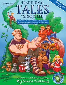 Paperback Traditional Tales to Sing and Tell: Arranged for Orff Instruments and Piano Book