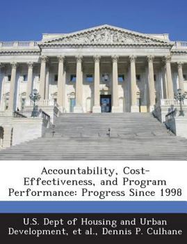 Paperback Accountability, Cost-Effectiveness, and Program Performance: Progress Since 1998 Book