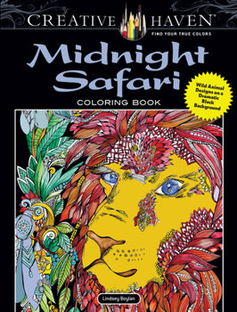 Paperback Creative Haven Midnight Safari Coloring Book: Wild Animal Designs on a Dramatic Black Background Book