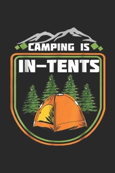 Camping is in-Tents: Camping Camping is in Tents Journal/Notebook Blank Lined Ruled 6x9 100 Pages