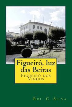 Paperback Figueir?, luz das Beiras [Portuguese] Book