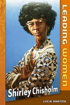 Shirley Chisholm - Book  of the Leading Women