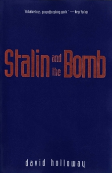 Paperback Stalin and the Bomb: The Soviet Union and Atomic Energy, 1939-1956 Book