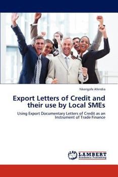 Paperback Export Letters of Credit and Their Use by Local Smes Book