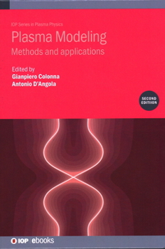 Hardcover Plasma Modeling (Second Edition): Methods and applications Book