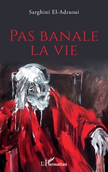 Paperback Pas banale la vie [French] Book