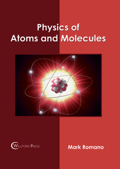 Hardcover Physics of Atoms and Molecules Book