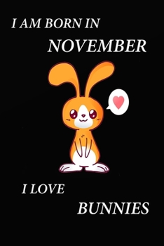 I love bunnies: Lined notebook / Journal gift , 120 pages , 6"x9" , matte finish