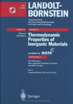 Hardcover Pure Substances. Part 3 _ Compounds from Cocl3_g to Ge3n4 Book