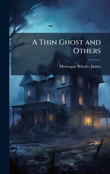 A Thin Ghost and Others