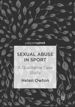 Paperback Sexual Abuse in Sport: A Qualitative Case Study Book