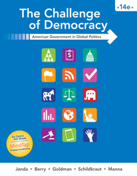 Paperback The Challenge of Democracy: American Government in Global Politics Book
