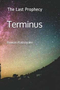 Paperback Terminus: The Last Prophecy Book