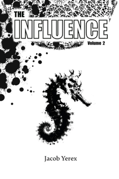 Paperback The Influence: Volume 2: Volume 2 Book