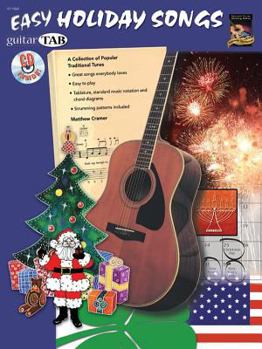 Paperback Easy Holiday Songs: A Collection of Popular Traditional Tunes (Guitar Tab), Book & CD Book