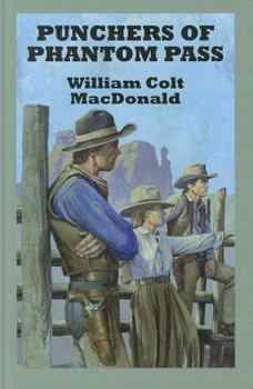 Hardcover Punchers of Phantom Pass: A Wild West Novel [Large Print] Book