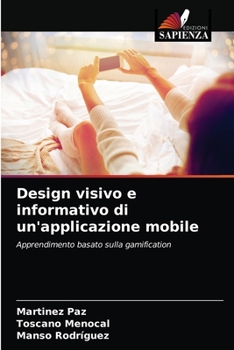 Paperback Design visivo e informativo di un'applicazione mobile [Italian] Book