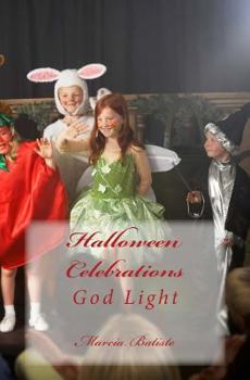 Paperback Halloween Celebrations: God Light Book