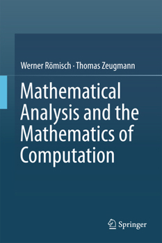 Hardcover Mathematical Analysis and the Mathematics of Computation Book