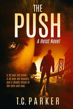 The Push: El Gardener Book 2 - Book #2 of the El Gardener