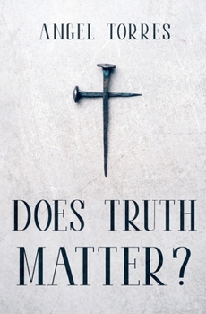 Does Truth Matter?