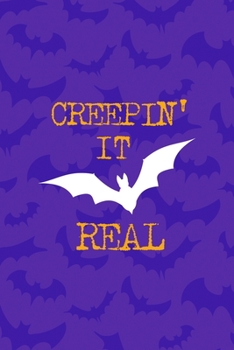 Creepin' It Real: Notebook Journal Composition Blank Lined Diary Notepad 120 Pages Paperback Purple Bat K