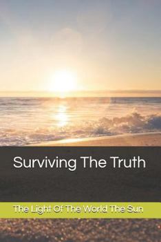 Paperback Surviving the Truth Book