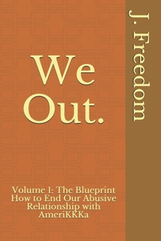 Paperback We Out. How to End Our Abusive Relationship with AmeriKKKa Book