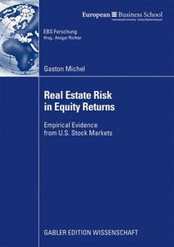 Paperback Real Estate Risk in Equity Returns: Empirical Evidence from U.S. Stock Markets Book