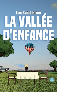Paperback La vallée d'enfance [French] Book